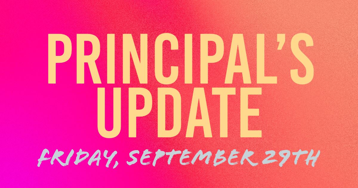  Principal's Update - Friday, September 29th 2023